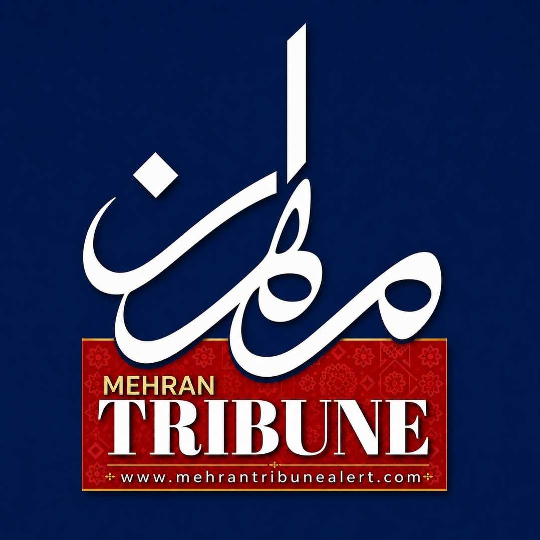Mehran Tribune Alert
